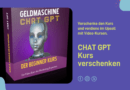 Online Geld verdienen leicht gemacht: So erledigen Sie Ihre Aufgaben 10x schneller mit Chat GPT
