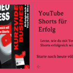 Geld verdienen mit YouTube Shorts: Ihr Einstieg ins Kurzfilm-Business leicht gemacht