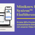 Entdecken Sie das Minikurs Profit System: Ihre Schritt-für-Schritt-Strategie zum Online Geld verdienen